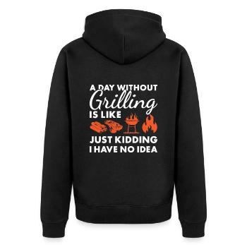 Griller A Day Without Grilling - Unisex Premium Bio Zip Hoodie - Schwarz - Hinten - Nico (187cm)