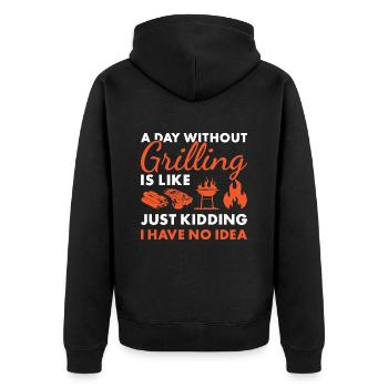 Griller A Day Without Grilling - Unisex Premium Bio Zip Hoodie - Schwarz - Hinten - Nico (187cm)