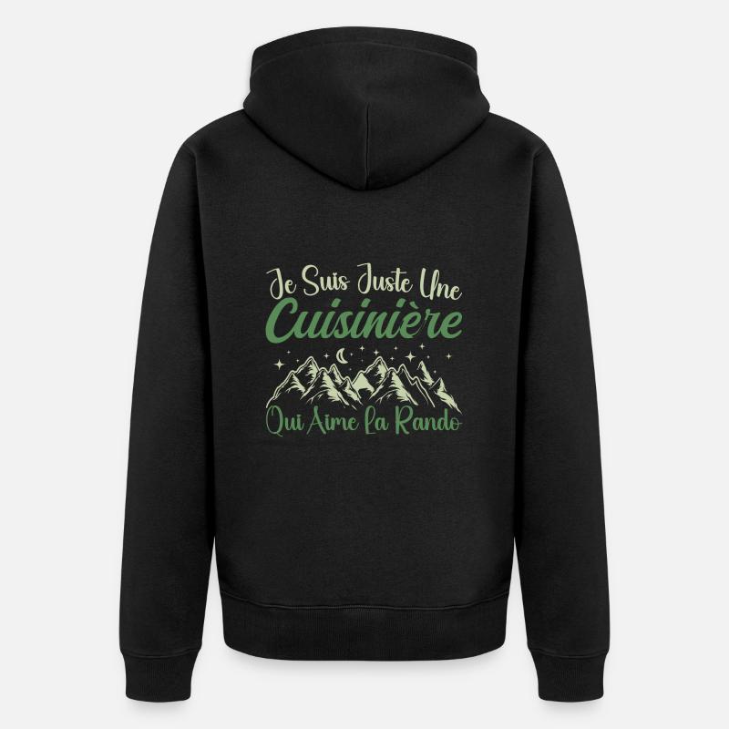Cuisinière aventurier passionnée de Randonnée - Veste à capuche bio Premium Unisexe - noir