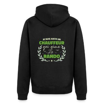 Fier d’être Chauffeur et Passionné de la Randonnée - Veste à capuche bio Premium Unisexe - noir - Dos - Nico (187cm)
