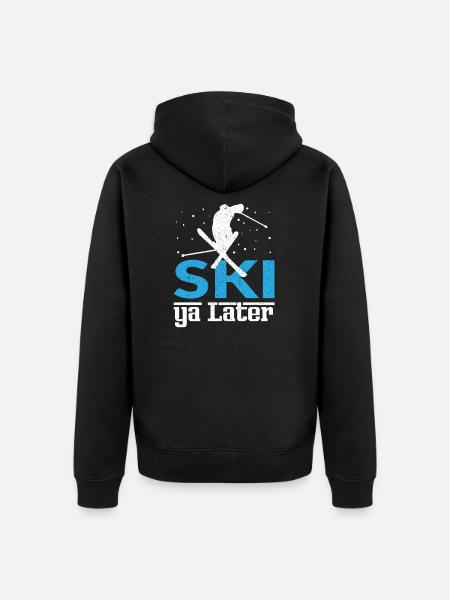 Ski Ya Later skiing - Unisex Premium Organic Zip Hoodie - black