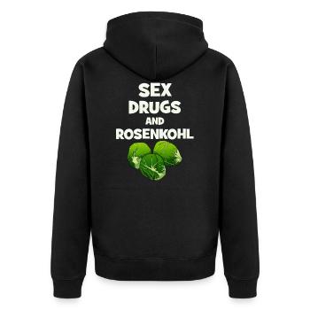 Sex Drugs And Rosenkohl Vegetarier Veganer - Unisex Premium Bio Zip Hoodie - Schwarz - Hinten - Nico (187cm)