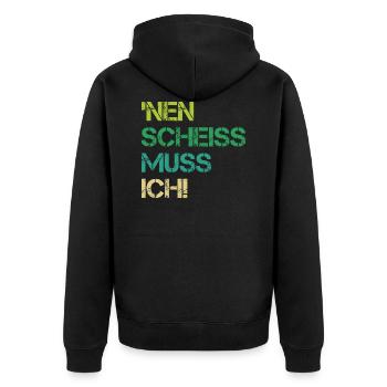 Einen Scheiss Muss Ich Verweigern Nein Geschenk - Unisex Premium Bio Zip Hoodie - Schwarz - Hinten - Nico (187cm)