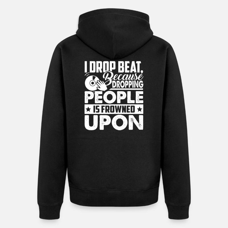 DJ DJ Drop Beats - Veste à capuche bio Premium Unisexe - noir