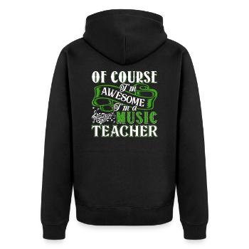 Music Teacher Awesome Music Teacher - Unisex Premium Organic Zip Hoodie - black - Back - Nico (187cm)