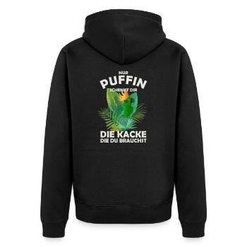 Nur Puffin Schenkt dir die Kacke die du brauchst - Unisex Premium Bio Zip Hoodie - Schwarz - Hinten - Nico (187cm)