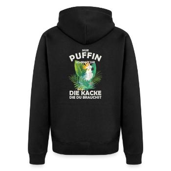 Nur Puffin Schenkt dir die Kacke die du brauchst - Unisex Premium Bio Zip Hoodie - Schwarz - Hinten - Nico (187cm)