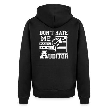 Auditor Don't Hate Me Because I'm The Auditor - Unisex Premium Organic Zip Hoodie - black - Back - Nico (187cm)
