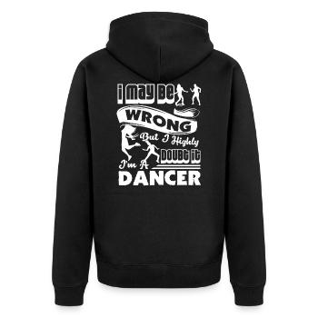 Dancer I Am A Dancer - Unisex Premium Organic Zip Hoodie - black - Back - Nico (187cm)