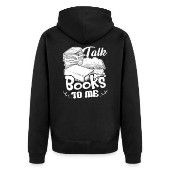 Librarian Talk Books To Librarian - Unisex Premium Organic Zip Hoodie - black - Back - Nico (187cm)