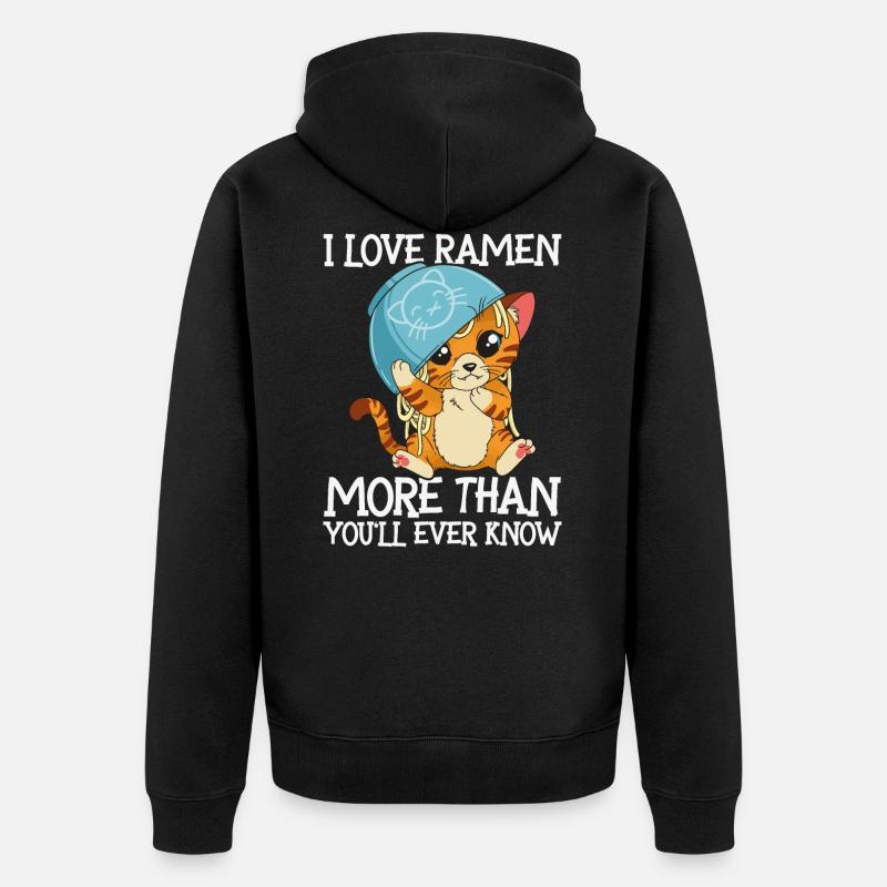 J'aime les ramen plus que vous ne le saurez jamais | chat - Veste à capuche bio Premium Unisexe - noir