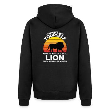 Always be yourself unless you can be a lion - Veste à capuche bio Premium Unisexe - noir - Dos - Nico (187cm)