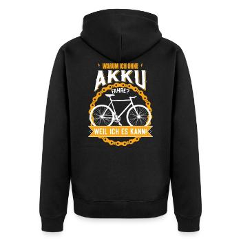 FAHRRAD OHNE AKKU WEIL ICH ES KANN - Unisex Premium Bio Zip Hoodie - Schwarz - Hinten - Nico (187cm)
