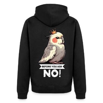 Avant que tu ne demandes, pas de calopsitte - Veste à capuche bio Premium Unisexe - noir - Dos - Nico (187cm)