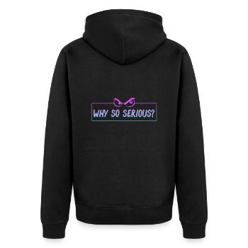why so serious? Warum so ernst? lustiger Spruch - Unisex Premium Bio Zip Hoodie - Schwarz - Hinten - Nico (187cm)