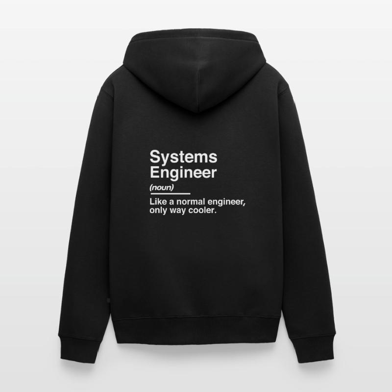 Systems Engineer Definition Normal Only Unisex Premium Organic Zip Hoodie