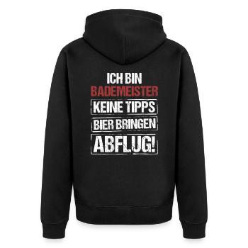 Ich bin Bademeister - Bier bringen und Abflug - Unisex Premium Bio Zip Hoodie - Schwarz - Hinten - Nico (187cm)
