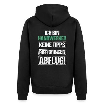 Ich bin Handwerker - Bier bringen und Abflug - Unisex Premium Bio Zip Hoodie - Schwarz - Hinten - Nico (187cm)
