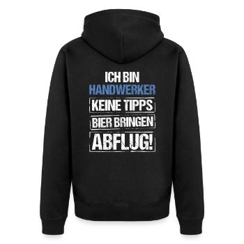Ich bin Handwerker - Bier bringen und Abflug - Unisex Premium Bio Zip Hoodie - Schwarz - Hinten - Nico (187cm)