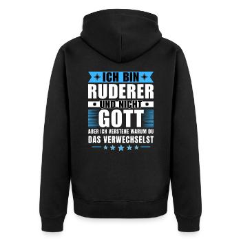 Ich bin Ruderer und nicht Gott - Unisex Premium Bio Zip Hoodie - Schwarz - Hinten - Nico (187cm)