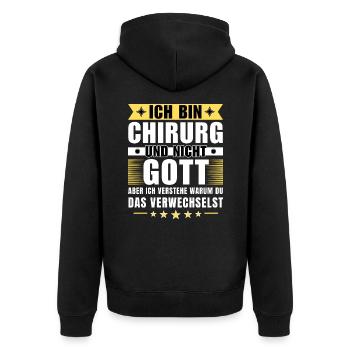 Ich bin Chirurg und nicht Gott - Unisex Premium Bio Zip Hoodie - Schwarz - Hinten - Nico (187cm)