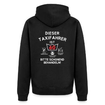 Dieser Taxifahrer ist 60. Schonend behandeln - Unisex Premium Bio Zip Hoodie - Schwarz - Hinten - Nico (187cm)