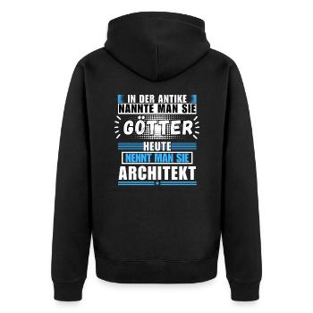 Götter in der Antike. Heute Architekt - Unisex Premium Bio Zip Hoodie - Schwarz - Hinten - Nico (187cm)