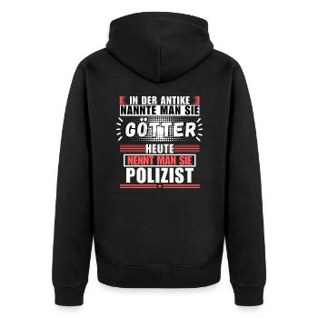 Götter in der Antike. Heute Polizist - Unisex Premium Bio Zip Hoodie - Schwarz - Hinten - Nico (187cm)