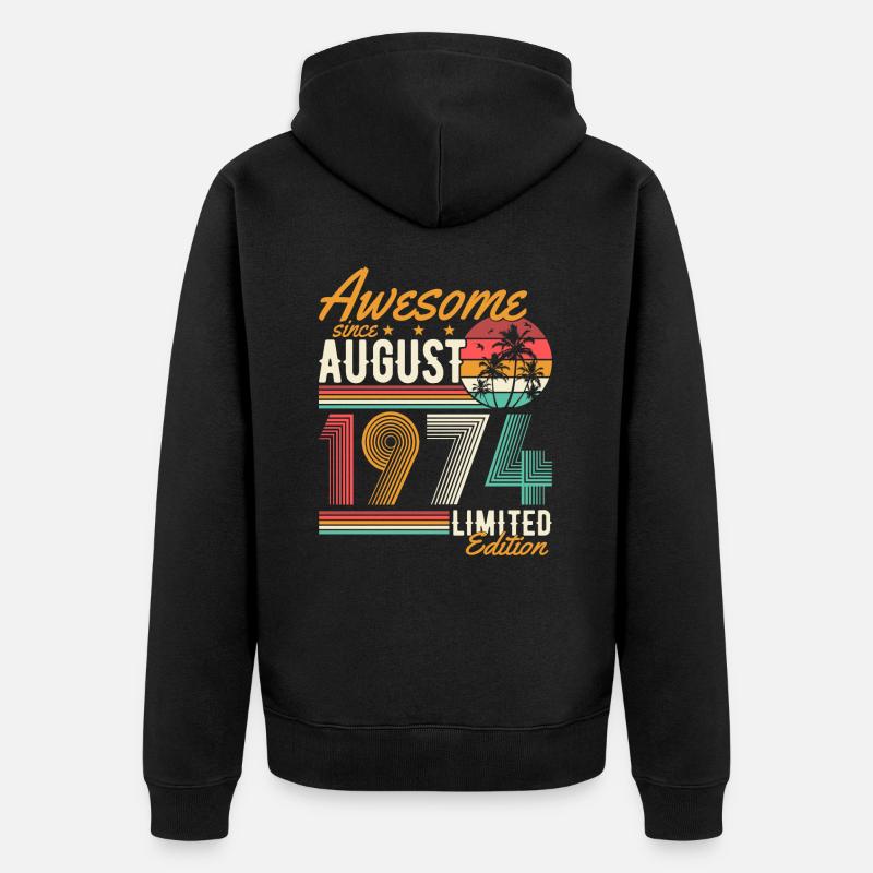 Août 1974 Naissance Anniversaire Rétro - Veste à capuche bio Premium Unisexe - noir