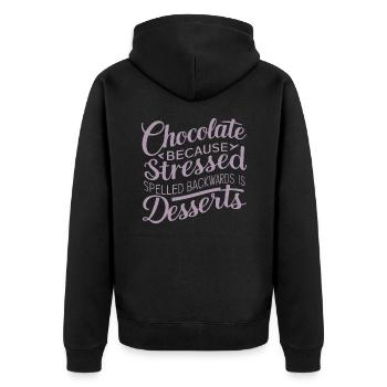 Chocolate Desserts Stress Funny Dessert Quote - Unisex Premium Organic Zip Hoodie - black - Back - Nico (187cm)