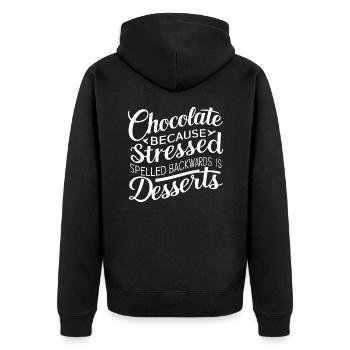 Schokolade Desserts Stress lustig Nachtisch Zitat - Unisex Premium Bio Zip Hoodie - Schwarz - Hinten - Nico (187cm)