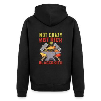 Not Crazy Not Rich Just Blacksmith Forging Gift - Unisex Premium Bio Zip Hoodie - Schwarz - Hinten - Nico (187cm)