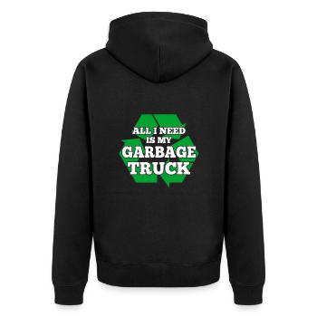 All I Need Is My Garbage Truck Garbage Man Gifts - Unisex Premium Bio Zip Hoodie - Schwarz - Hinten - Nico (187cm)