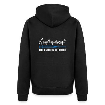 Anesthesiologist Like A Surgeon But Cooler Gift - Unisex Premium Bio Zip Hoodie - Schwarz - Hinten - Nico (187cm)