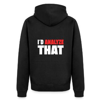 I d Analyze That Forensic Criminology Gift idea - Unisex Premium Bio Zip Hoodie - Schwarz - Hinten - Nico (187cm)