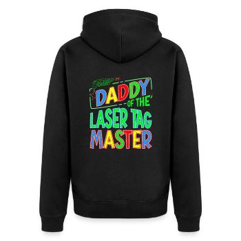 Daddy Of the Laser Tag Birthday Boy Master - Unisex Premium Organic Zip Hoodie - black - Back - Nico (187cm)