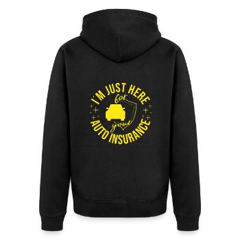 I ́m Just Here For Your Auto Insurance Broker Gift - Unisex Premium Organic Zip Hoodie - black - Back - Nico (187cm)