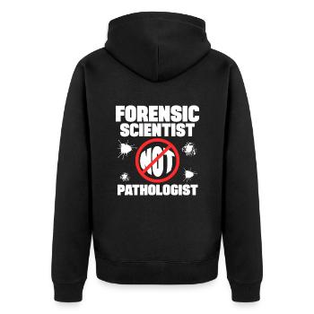 Crime Lab Gift Forensic Scientist Not Pathologist - Unisex Premium Bio Zip Hoodie - Schwarz - Hinten - Nico (187cm)