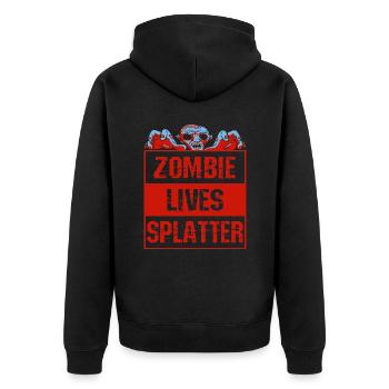 Funny Parody Pun Zombie Lives Splatter - Unisex Premium Organic Zip Hoodie - black - Back - Nico (187cm)