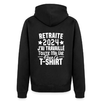 Retraité 2024 j'ai travaillé toute ma vie - Veste à capuche bio Premium Unisexe - noir - Dos - Nico (187cm)