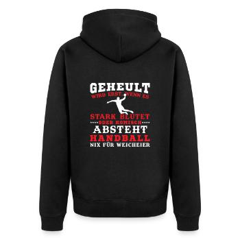 Handball Geheult wird Erst Wenn Es Stark Blutet - Unisex Premium Bio Zip Hoodie - Schwarz - Hinten - Nico (187cm)