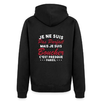 Je Ne Suis Pas Parfaite Mais Je Suis Boucher - Veste à capuche bio Premium Unisexe - noir - Dos - Nico (187cm)