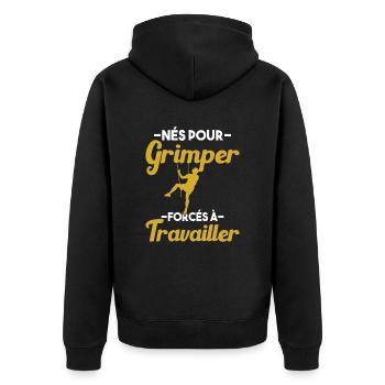 Né Pour Grimper Escaladeur Humour Cadeau - Veste à capuche bio Premium Unisexe - noir - Dos - Nico (187cm)