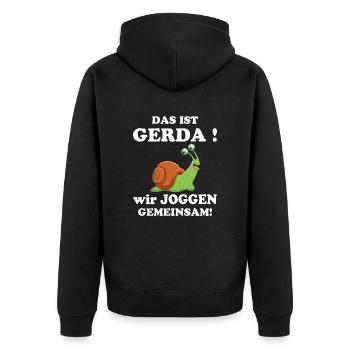 Das ist Gerda Wir joggen zusammen Laufen Langsam - Unisex Premium Bio Zip Hoodie - Schwarz - Hinten - Nico (187cm)