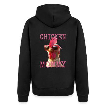 Chicken Mommy Chicken Mom Farmer's Wife Mother's Day Chickens - Unisex Premium Organic Zip Hoodie - black - Back - Nico (187cm)
