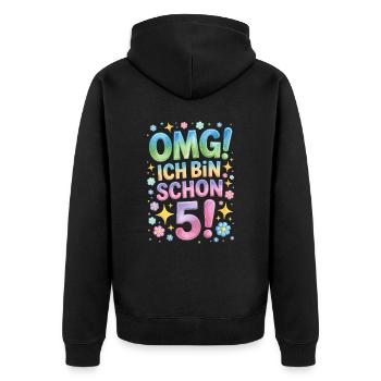 5. Geburtstag Mädchen OMG Ich Bin Schon 5 Jahre - Unisex Premium Bio Zip Hoodie - Schwarz - Hinten - Nico (187cm)