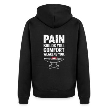 Pain Builds You Comfort Weakens You Mental Strength - Unisex Premium Organic Zip Hoodie - black - Back - Nico (187cm)