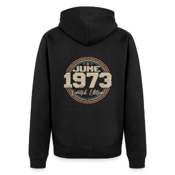 Geboren im Juni 1973 Geburtstag 11973 Juni 1973 Juni - Unisex Premium Bio Zip Hoodie - Schwarz - Hinten - Nico (187cm)