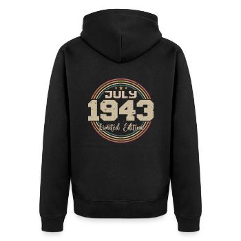 1943 Birthday July 1943 Gift July 1943 - Unisex Premium Organic Zip Hoodie - black - Back - Nico (187cm)