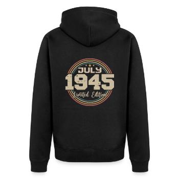 1945 Birthday July 1945 Gift July 1945 - Unisex Premium Organic Zip Hoodie - black - Back - Nico (187cm)